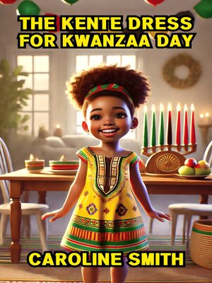 cover image of The Kente Dress for Kwanzaa Day